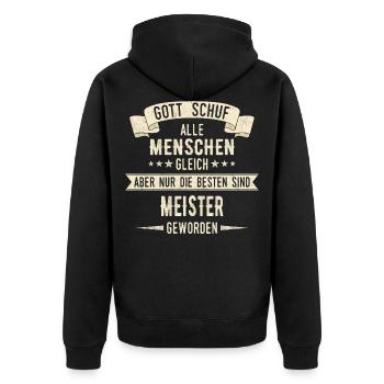 Meister Meisterprüfung Meisterbrief Spruch - Unisex Premium Bio Zip Hoodie - Schwarz - Hinten - Nico (187cm)