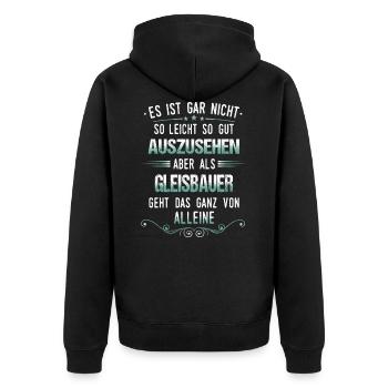 Gleisbauer Gleisbau Eisenbahn Gleise Beruf Spruch - Unisex Premium Bio Zip Hoodie - Schwarz - Hinten - Nico (187cm)