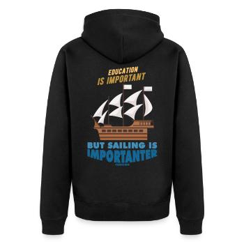 Education Is Important But Sailing Is Importanter - Unisex Premium Bio Zip Hoodie - Schwarz - Hinten - Nico (187cm)