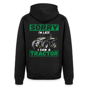 Sorry I'm Late I Saw A Tractor - Unisex Premium Organic Zip Hoodie - black - Back - Nico (187cm)