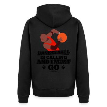 Basketball Is Calling And I Must Go - Unisex Premium Organic Zip Hoodie - black - Back - Nico (187cm)