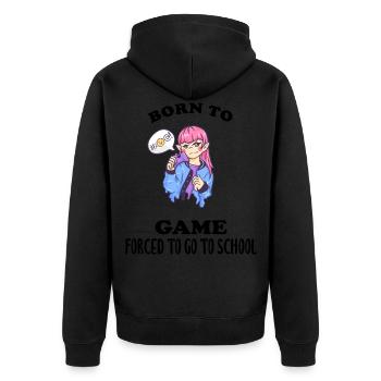 Born To Game Forced To Go To School - Unisex Premium Bio Zip Hoodie - Schwarz - Hinten - Nico (187cm)