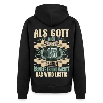 15. Geburtstag Als Gott Mich Schuf Vor - Unisex Premium Bio Zip Hoodie - Schwarz - Hinten - Nico (187cm)