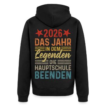 2026 Das Jahr in dem Legenden Hauptschule beenden - Unisex Premium Bio Zip Hoodie - Schwarz - Hinten - Nico (187cm)