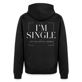 I'm Single Ask Me For My Number | Humour Chic - Veste à capuche bio Premium Unisexe - noir - Dos - Nico (187cm)