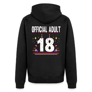 Funny Official Adult 18 Birthday Birth Month Party - Unisex Premium Bio Zip Hoodie - Schwarz - Hinten - Nico (187cm)