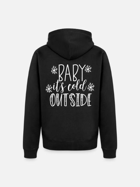 Baby It's Cold Outside - Unisex Premium Organic Zip Hoodie - black