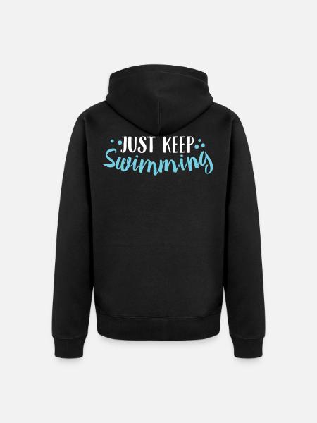 Swimming Motivation Quotes Cool Gift - Unisex Premium Organic Zip Hoodie - black