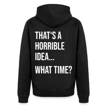 Funny Saying Gift Funny Funny Sayings - Unisex Premium Organic Zip Hoodie - black - Back - Nico (187cm)