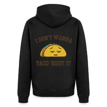 Taco 'bout It - Unisex Premium Bio Zip Hoodie - Schwarz - Hinten - Nico (187cm)