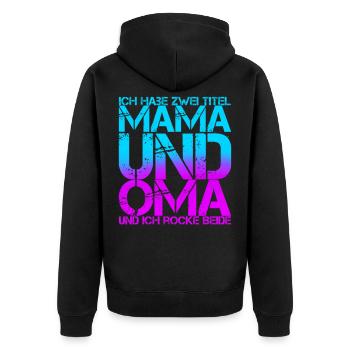 Ich habe zweit titel mama und oma - Unisex Premium Bio Zip Hoodie - Schwarz - Hinten - Nico (187cm)