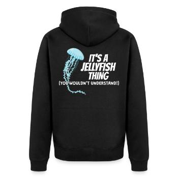 It's A Jellyfish Thing Meduse Qualle - Unisex Premium Bio Zip Hoodie - Schwarz - Hinten - Nico (187cm)