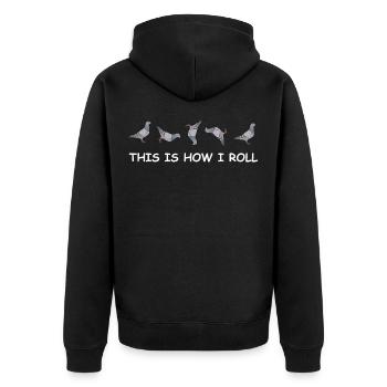 Pigeon Breeders Tshirt This Is How I Roll Pigeons - Unisex Premium Organic Zip Hoodie - black - Back - Nico (187cm)