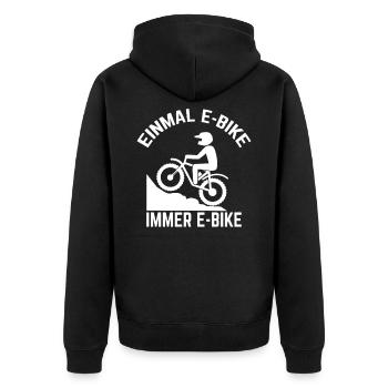 Einmal E-Bike immer E-Bike - Unisex Premium Bio Zip Hoodie - Schwarz - Hinten - Nico (187cm)