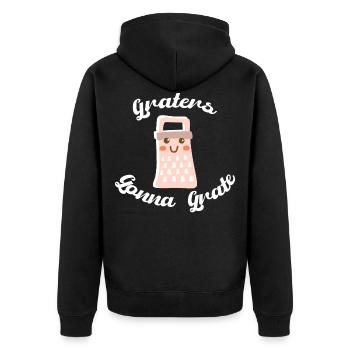 Graters gonna grate cheese grater funny gift idea - Unisex Premium Organic Zip Hoodie - black - Back - Nico (187cm)