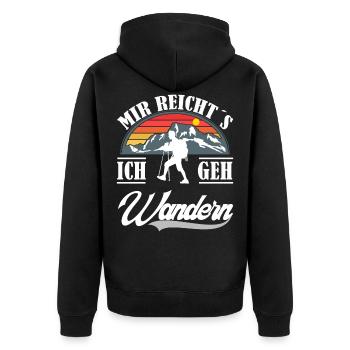 Wandern -Mir reichts ich geh Wandern Geschenk - Unisex Premium Bio Zip Hoodie - Schwarz - Hinten - Nico (187cm)