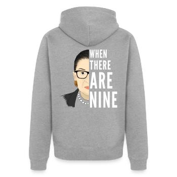 Ruth Bader Ginsburg When there are nine - Unisex Premium Organic Zip Hoodie - heather grey - Back - Nico (187cm)