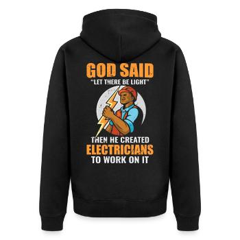 Electrician Saying Voltage Current Energy - Unisex Premium Organic Zip Hoodie - black - Back - Nico (187cm)