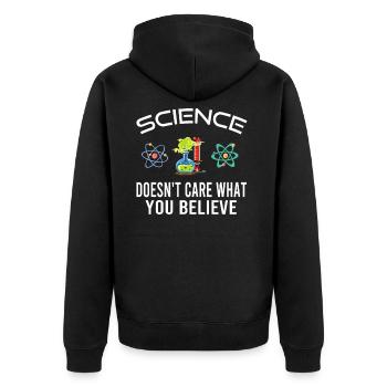 Der Wissenschaft ist es egal, was Sie glauben - Unisex Premium Bio Zip Hoodie - Schwarz - Hinten - Nico (187cm)