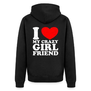 I love my crazy girlfriend - Unisex Premium Bio Zip Hoodie - Schwarz - Hinten - Nico (187cm)