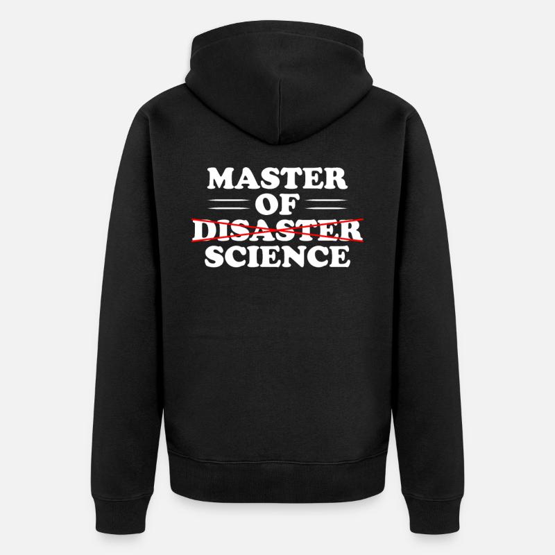 Master of Science Catastrophe - Veste à capuche bio Premium Unisexe - noir