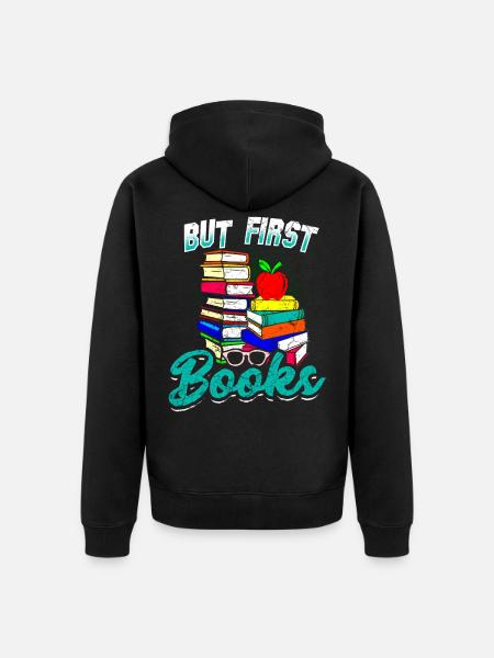 Books Book Reading Literature - Unisex Premium Organic Zip Hoodie - black