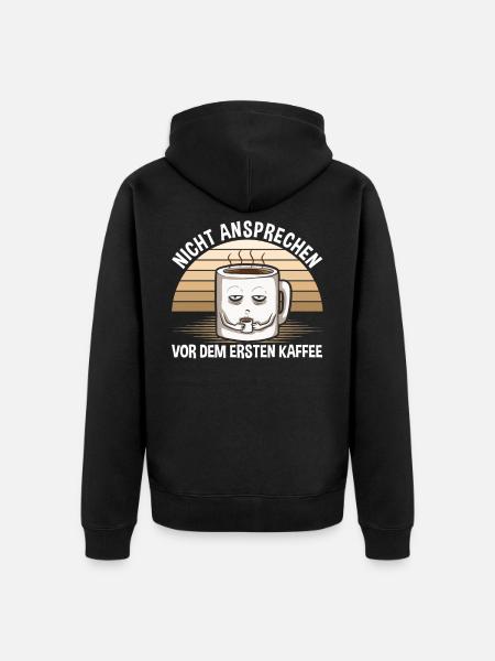 Erst Kaffee Dann Reden - Unisex Premium Bio Zip Hoodie - Schwarz