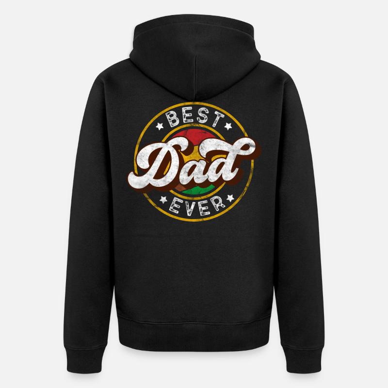 Best Dad Ever - Veste à capuche bio Premium Unisexe - noir