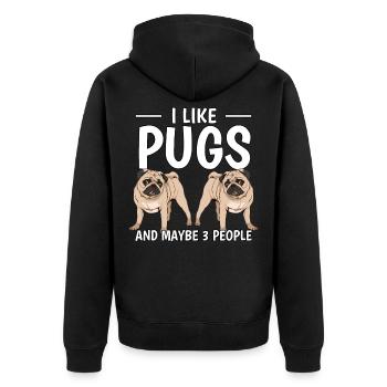 Mops I Like Pugs And Maybe 3 People - Veste à capuche bio Premium Unisexe - noir - Dos - Nico (187cm)