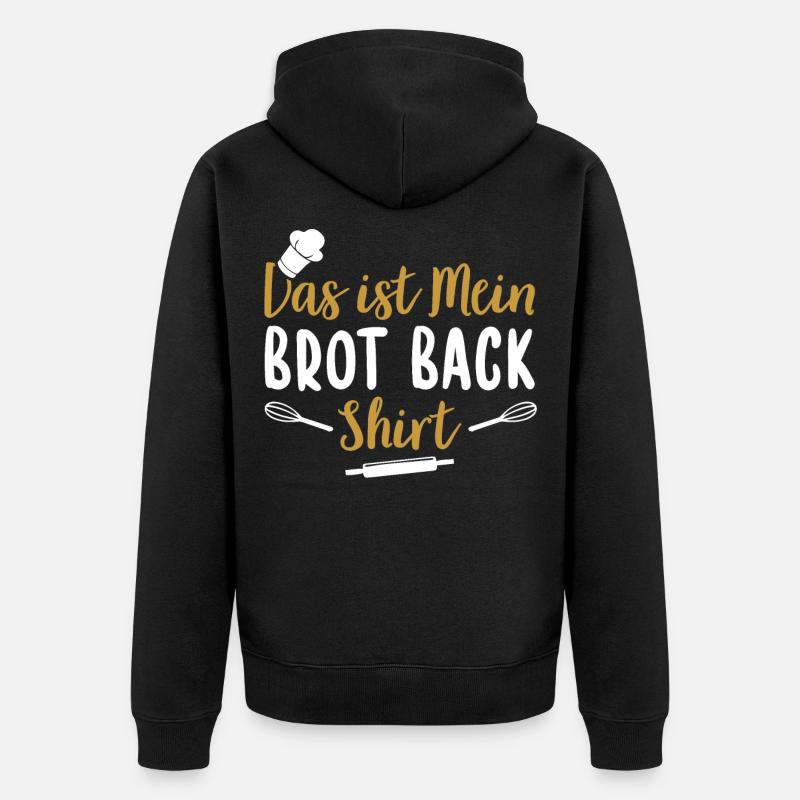 Das ist mein Brot Back - Unisex Premium Bio Zip Hoodie - Schwarz