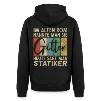 Lustige Statiker Sprüche - Unisex Premium Bio Zip Hoodie - Schwarz - Hinten - Nico (187cm)