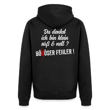 Du Denkst Ich Bin Klein Lieb Und Nett Böser Fehler - Unisex Premium Bio Zip Hoodie - Schwarz - Hinten - Nico (187cm)