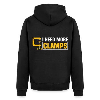 I Need More Clamps Funny Woodworker Carpenter - Unisex Premium Organic Zip Hoodie - black - Back - Nico (187cm)