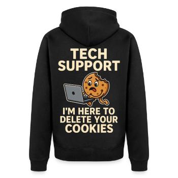Tech Support I'm Here To Delete Your Cookies - Unisex Premium Organic Zip Hoodie - black - Back - Nico (187cm)