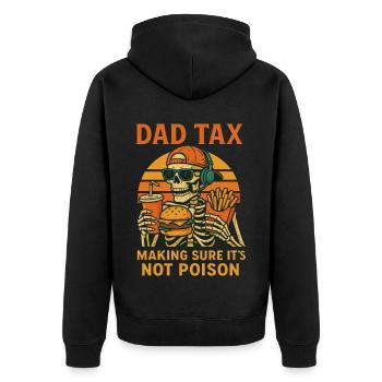 Retro Dad Tax Making Sure It's Not Poison - Unisex Premium Bio Zip Hoodie - Schwarz - Hinten - Nico (187cm)