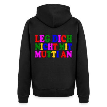 Leg dich nicht mit mutti an - Unisex Premium Bio Zip Hoodie - Schwarz - Hinten - Nico (187cm)