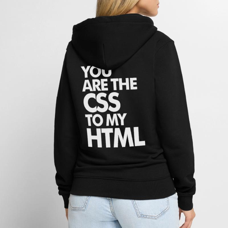 Vous êtes le CSS à mon HTML Veste à capuche bio Premium Unisexe