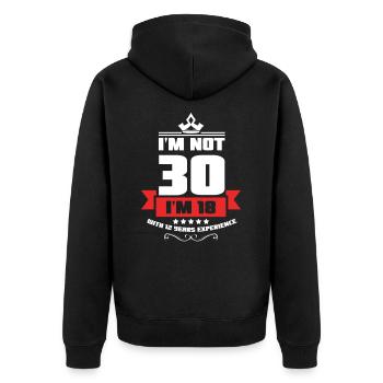 Lustig nicht 30 Ich bin 18 mit 12 Jahren Exp 30. - Unisex Premium Bio Zip Hoodie - Schwarz - Hinten - Nico (187cm)