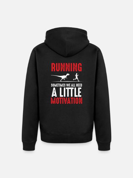 Correre A volte tutti abbiamo bisogno di una piccola motivazione - Felpa con cappuccio ecologica premium unisex - nero