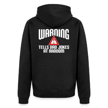 Warning. Tells dad jokes at random - Veste à capuche bio Premium Unisexe - noir - Dos - Nico (187cm)