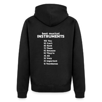Posaunen Spieler Posaunisten Spruch Witz Geschenk - Unisex Premium Bio Zip Hoodie - Schwarz - Hinten - Nico (187cm)