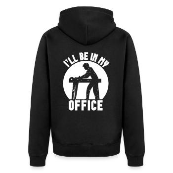 Carpenter - I'm in my office. - Unisex Premium Organic Zip Hoodie - black - Back - Nico (187cm)