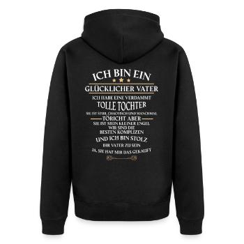 Ich bin ein glücklicher Vater - Tolle Tochter! - Unisex Premium Bio Zip Hoodie - Schwarz - Hinten - Nico (187cm)