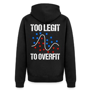 too legit to overfit Datenwissenschaft Geschenk - Unisex Premium Bio Zip Hoodie - Schwarz - Hinten - Nico (187cm)