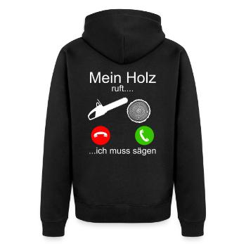 Mein Holz ruft ich muss sägen - Unisex Premium Bio Zip Hoodie - Schwarz - Hinten - Nico (187cm)