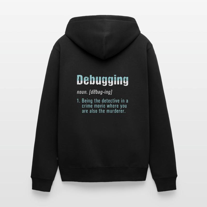 Debugging Bug Programmer Coder Coding Computer Unisex Premium Bio Zip Hoodie
