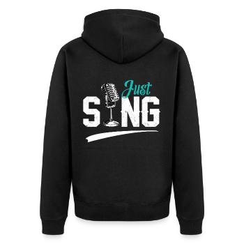 Just Sing Choir Singer Musician Singing Music Gift - Veste à capuche bio Premium Unisexe - noir - Dos - Nico (187cm)
