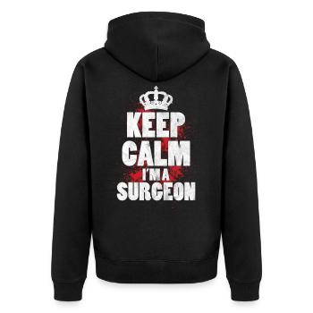 Keep Calm I'm A Surgeon Medicine Hospital Job Gift - Unisex Premium Organic Zip Hoodie - black - Back - Nico (187cm)