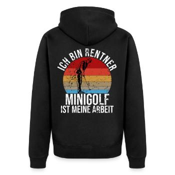 Ich bin Rentner Minigolf ist meine Arbeit - Unisex Premium Bio Zip Hoodie - Schwarz - Hinten - Nico (187cm)