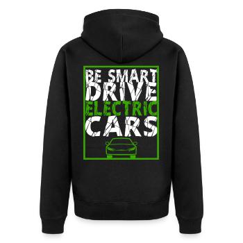 Be Smart Drive Elektroautos ECar Strom Geschenk - Unisex Premium Bio Zip Hoodie - Schwarz - Hinten - Nico (187cm)